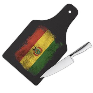 Bolivia Bolivian Flag Distressed : Gift Cutting Board South American Latin Country Souvenir Patriotic Art