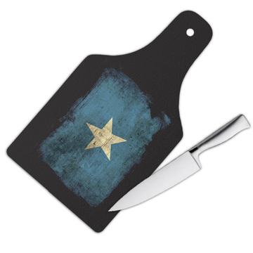 Somalia Somali Flag : Gift Cutting Board Distressed Art Proud African Country Souvenir National Vintage