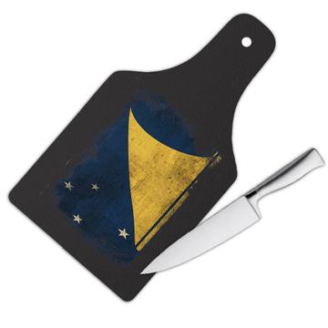 Tokelau Flag : Gift Cutting Board Distressed South Pacific Ocean Country Souvenir Art National Pride