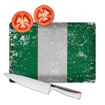 Nigeria : Gift Cutting Board Flag Retro Artistic Expat Country Patriotic Flags Travel Souvenir
