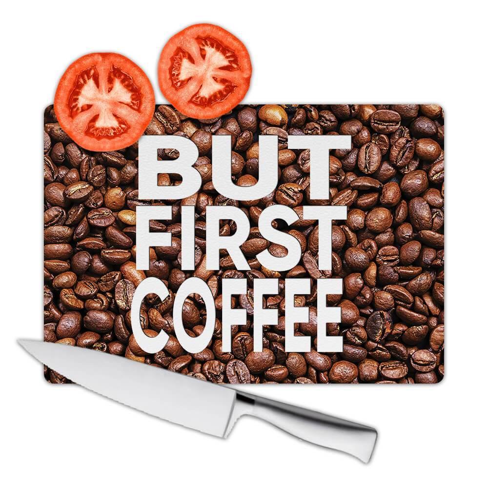 Gift Coaster Cafe Latte Cappuccino Cup Grains But First COFFEE 