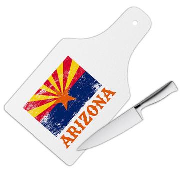 Arizona : Gift Cutting Board Flag Distressed Souvenir State USA Christmas Birthday