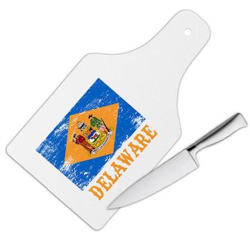 Delaware : Gift Cutting Board Flag Distressed Souvenir State USA Christmas Coworker