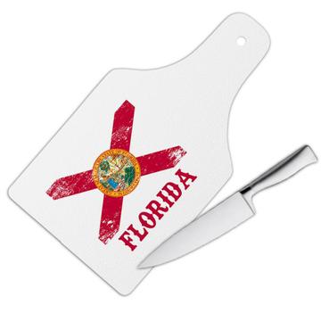 Florida : Gift Cutting Board Flag Distressed Souvenir State USA Christmas Coworker