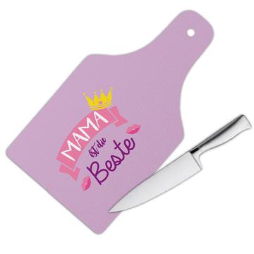 Mama Ist Die Beste : Gift Cutting Board For Best Mom Mother Friend Mothers Day Queen Crown Cute German