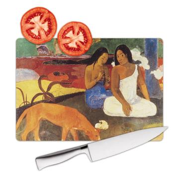 Arearea Paul Gauguin : Gift Cutting Board Famous Oil Painting Art Artist Painter