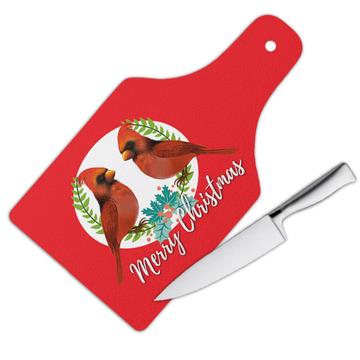 Merry Christmas Cardinal : Gift Cutting Board Bird Holidays Winter