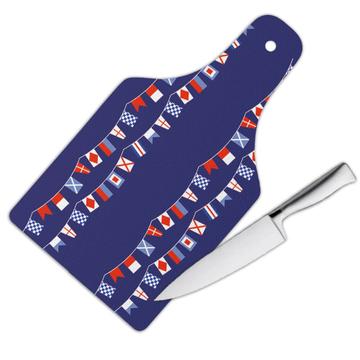 Personalized Maritime Flags : Gift Cutting Board For Captain Naval Beach Boat Smith