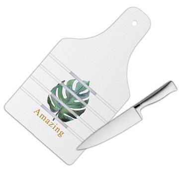 Monstera Leaf Art : Gift Cutting Board Watercolor Print Botanical Plant Exotic Tropical Nature Protector