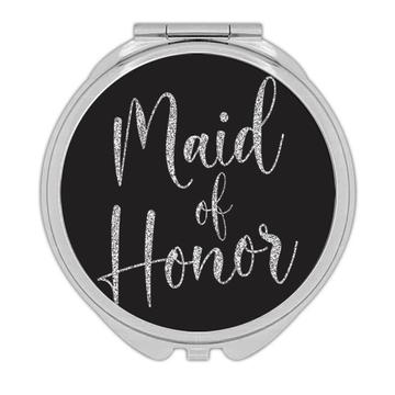 Maid of Honor : Gift Compact Mirror Faux Glitter Silver Wedding Bride Party Favors