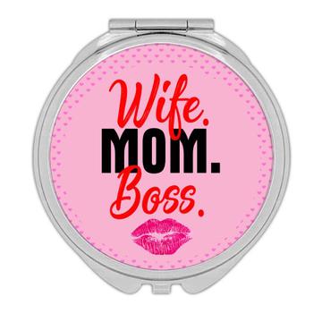 Wife Mom Boss : Gift Compact Mirror Women Mother