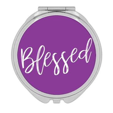 Blessed : Gift Compact Mirror Lettering Cursive Christian Evangelical Calligraphy Cute