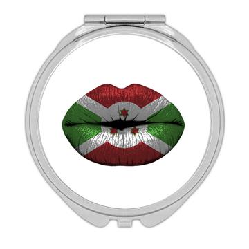 Lips Burundian Flag : Gift Compact Mirror Burundi Expat Country For Her Women Feminine Lipstick Sexy