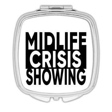 Midlife Crisis Showing : Gift Compact Mirror Age Funny Friend 40Th 50Th Birthday