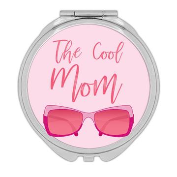 The cool Mom : Gift Compact Mirror Trendy Mother Day Birthday Christmas