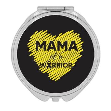 Mama Of A Warrior : Gift Compact Mirror Childhood Cancer Awareness Support For Mother Fight
