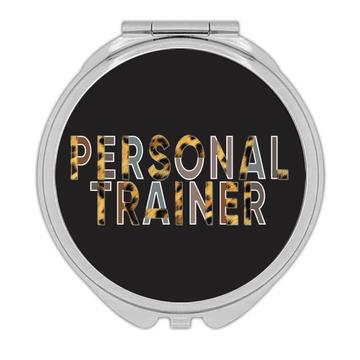 Personal Trainer Animal Print : Gift Compact Mirror For Feminine Coach Instructor Sport Gym Lover