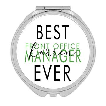 Personalized Best Front Desk Manager  : Gift Compact Mirror Customizable