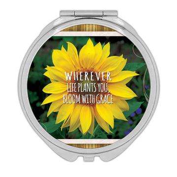 Sunflower Bloom With Grace Quote : Gift Compact Mirror Flower Floral Yellow Inspirational