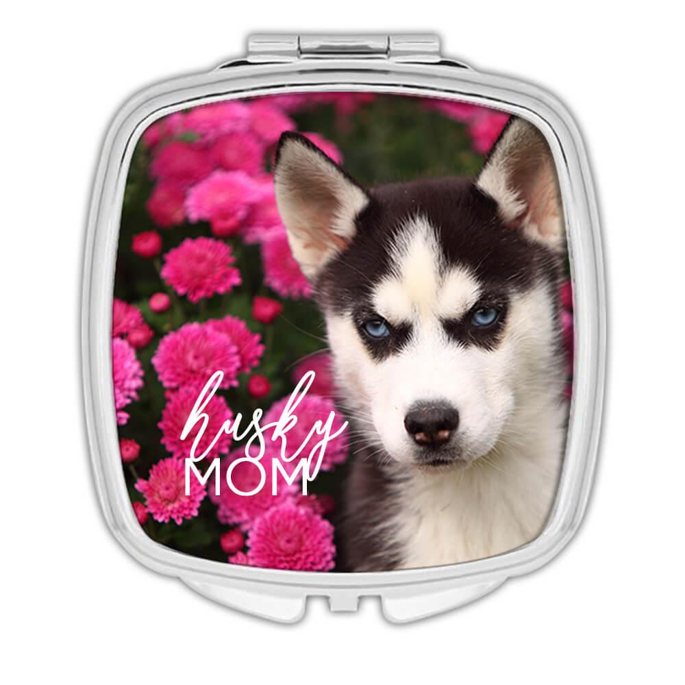 Gift Compact Mirror : Siberian Husky Mom Flowers Dog Pet Puppy Floral Animal - Picture 3 of 3