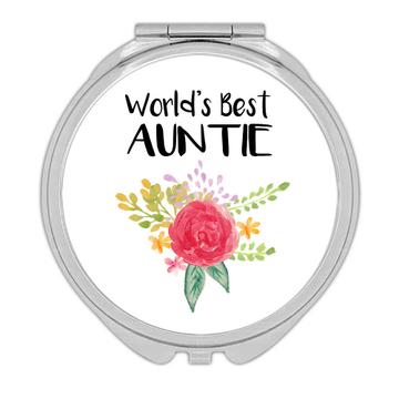 World’s Best Auntie : Gift Compact Mirror Family Cute Flower Christmas Birthday