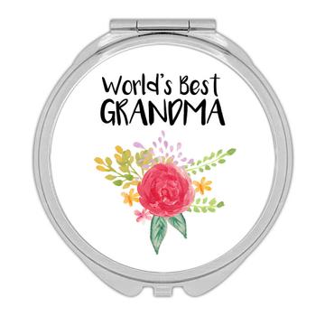 World’s Best Grandma : Gift Compact Mirror Family Cute Flower Christmas Birthday