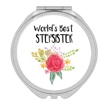 World’s Best Stepsister : Gift Compact Mirror Family Cute Flower Christmas Birthday