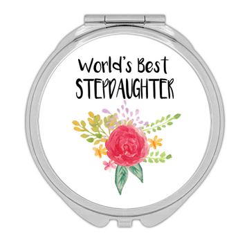 World’s Best Stepdaughter : Gift Compact Mirror Family Cute Flower Christmas Birthday