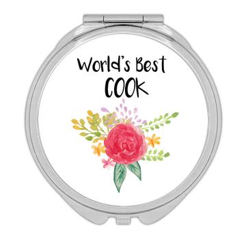World’s Best Cook : Gift Compact Mirror Work Job Cute Flower Christmas Birthday