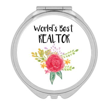 World’s Best Realtor : Gift Compact Mirror Work Job Cute Flower Christmas Birthday