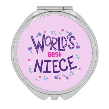 Worlds Best NIECE : Gift Compact Mirror Great Floral Birthday Family Christmas