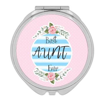Best AUNT Ever : Gift Compact Mirror Christmas Cute Birthday Stripes Blue