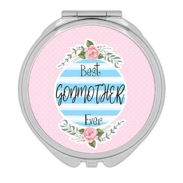 Best GODMOTHER Ever : Gift Compact Mirror Christmas Cute Birthday Stripes Blue