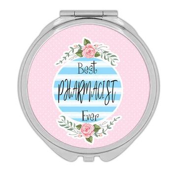 Best PHARMACIST Ever : Gift Compact Mirror Christmas Cute Birthday Stripes Blue