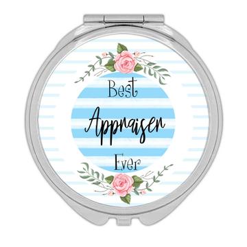 Best Appraiser Ever : Gift Compact Mirror Blue Stripes Boho Floral Roses