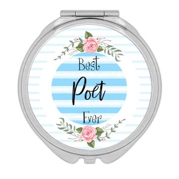 Best Poet Ever : Gift Compact Mirror Blue Stripes Boho Floral Roses