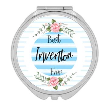 Best Inventor Ever : Gift Compact Mirror Blue Stripes Boho Floral Roses