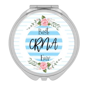 Best CRNA Ever : Gift Compact Mirror Blue Stripes Boho Floral Roses