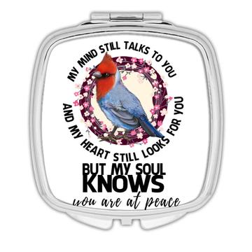 Cardinal Quote : Gift Compact Mirror Bird Grieving Lost Loved One Grief Healing Rememberance