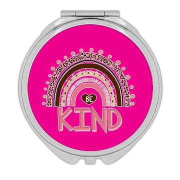 Animal Print Rainbow : Gift Compact Mirror Be Kind Stripes Abstract Feminine For Best Friend Girl