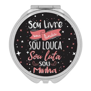 For Self Confident : Gift Compact Mirror Portuguese Quote Sou Livre Linda Woman Her Confidence Cute