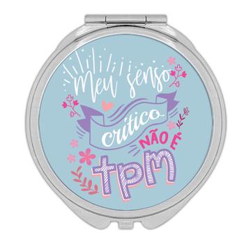 Nao E TPM PMS : Gift Compact Mirror Portuguese Quote For Her Woman Feminist Feminine Protection