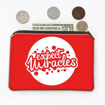Expect Miracles : Gift Coin Purse Christian Religious Catholic Jesus God Faith