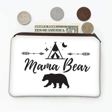 Mama Bear : Gift Coin Purse Mother Day Christmas Birthday Tent Camping MOM