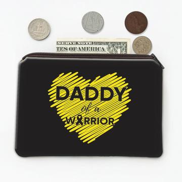 Daddy Of A Warrior : Gift Coin Purse Childhood Cancer Awareness Support For Father Fight