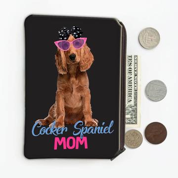 Cocker Spaniel Mom : Gift Coin Purse Dog Animal Puppy Mother