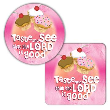 Cupcake Taste and See : Gift Coaster That the Lord Good Christian Evangelical Cute