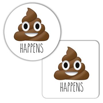 Sh*t Happens Poop Emoji : Gift Coaster Emoticon Joke Funny Irreverent