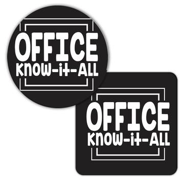 Office Know it All : Gift Coaster Coworker Funny Joke Work Job