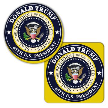 Donald J. Trump 45th President Seal : Gift Coaster Democrat USA